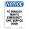 Signmission OSHA Notice, 5" Height, No Through Traffic Emergency Exit Service Sign, 5" X 3.5", Portrait OS-NS-D-35-V-14900 - alternate 1
